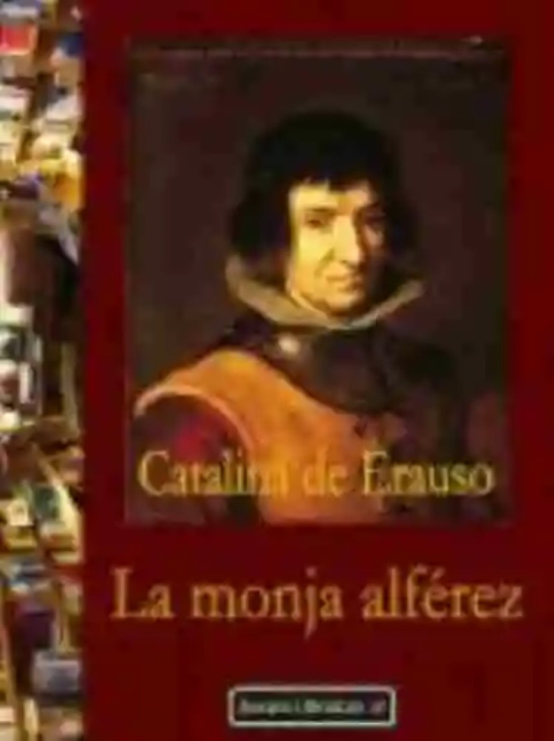 Catalina Erauso, la monja Alférez